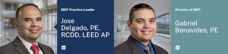 Contact Halff's MEP Practice Leader Jose Delgado and MEP Director Gabriel Martinez