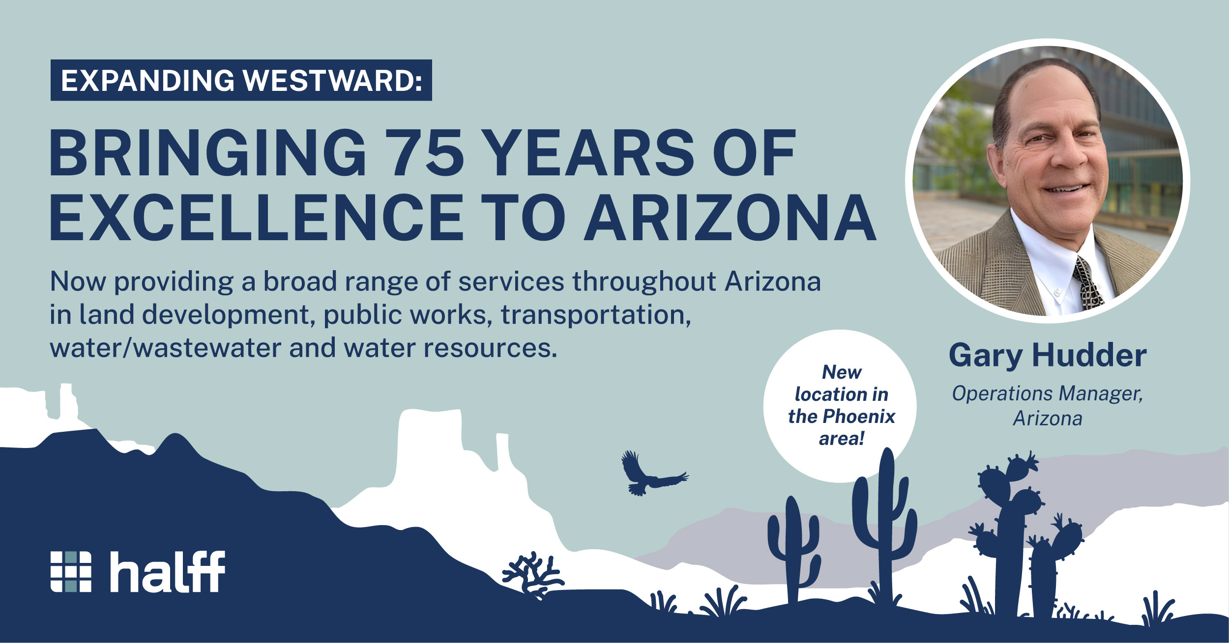 Halff Brings 75 Years of Excellence Westward to Arizona with new office in 2025